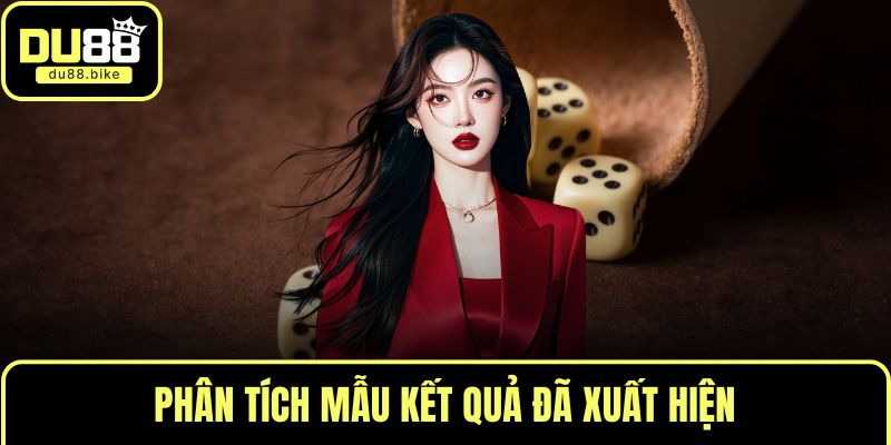 Phân tích mẫu kết quả đã xuất hiện